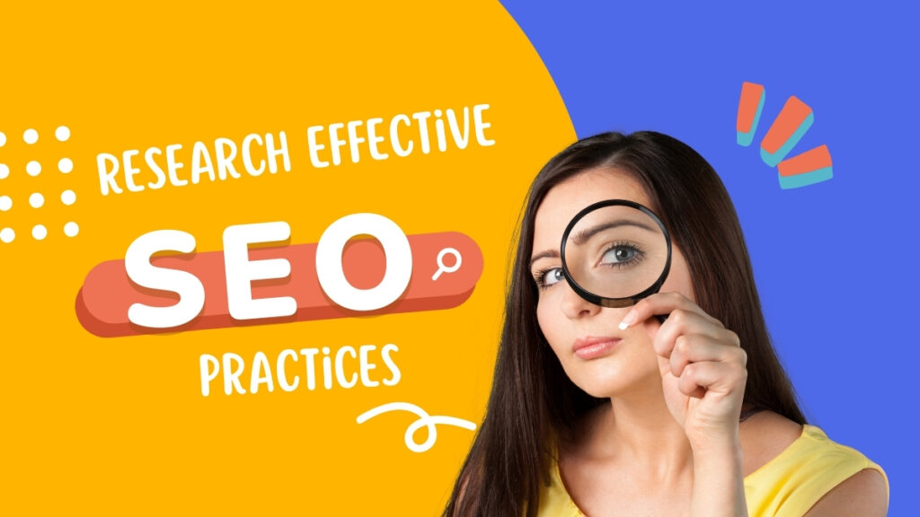 Research Effective SEO Practices